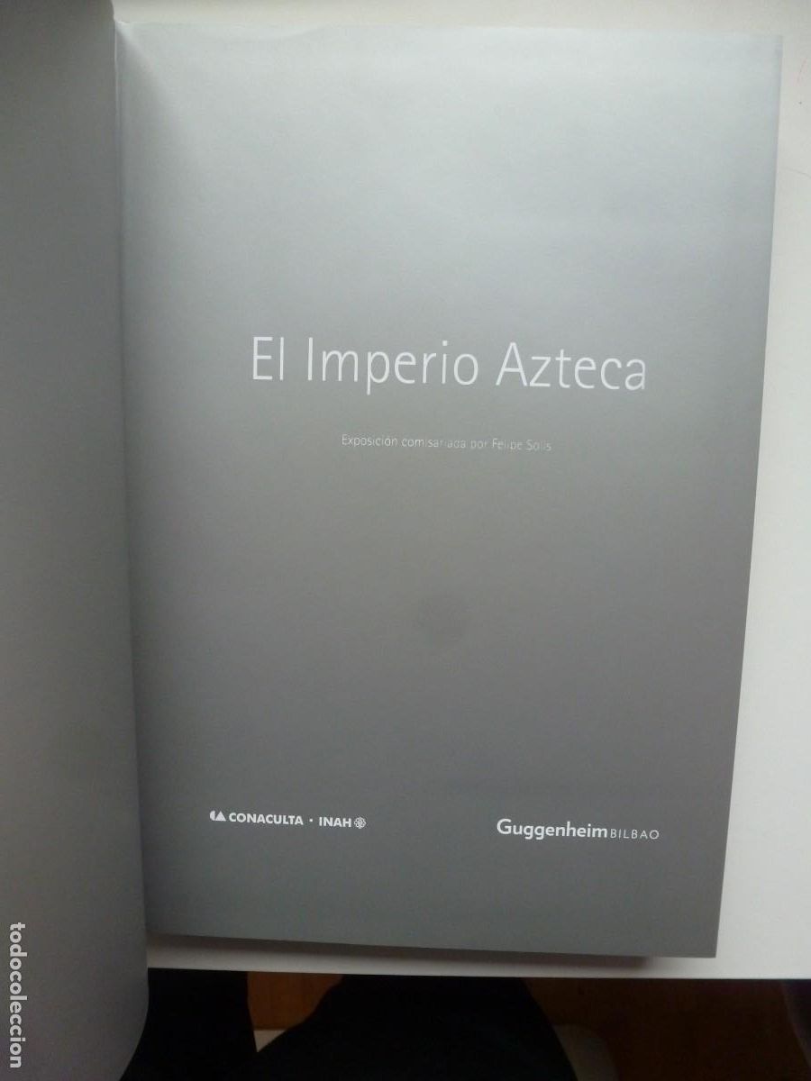 Libros de segunda mano: EL IMPERIO AZTECA. VV.AA. EXPOSICI&Oacute;N GUGGENHEIM BILBAO 2005 - Foto 2