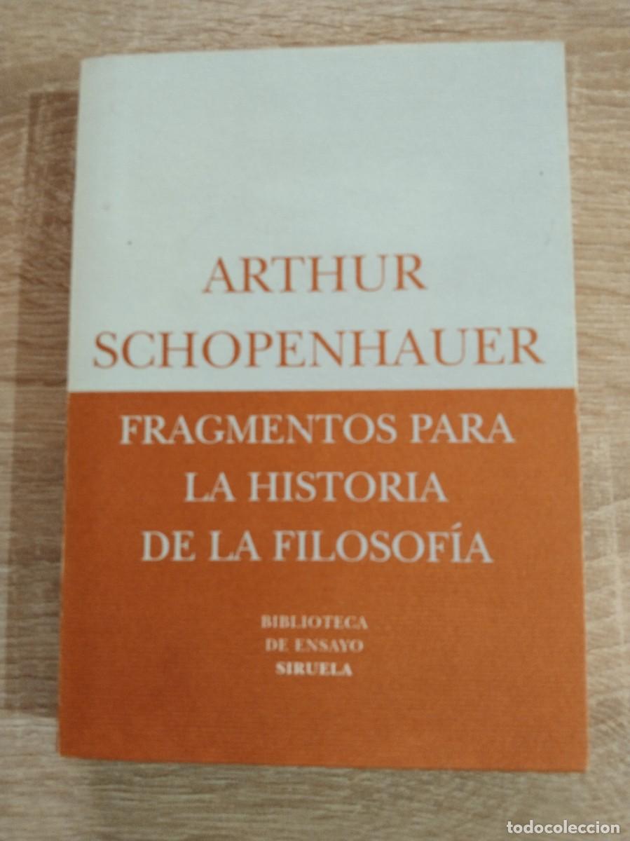 Libros de segunda mano: FRAGMENTOS PARA LA HISTORIA DE LA FILOSOFIA - Schopenhauer, Arthur - Foto 1