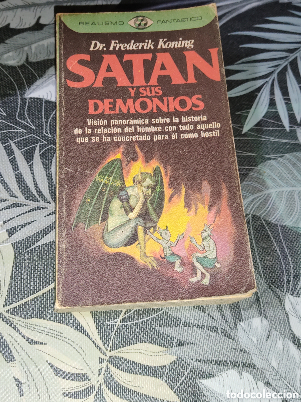 Libros de segunda mano: Sat&aacute;n y sus demonios & Frederik Koning - Primera edici&oacute;n 1979 - Foto 1