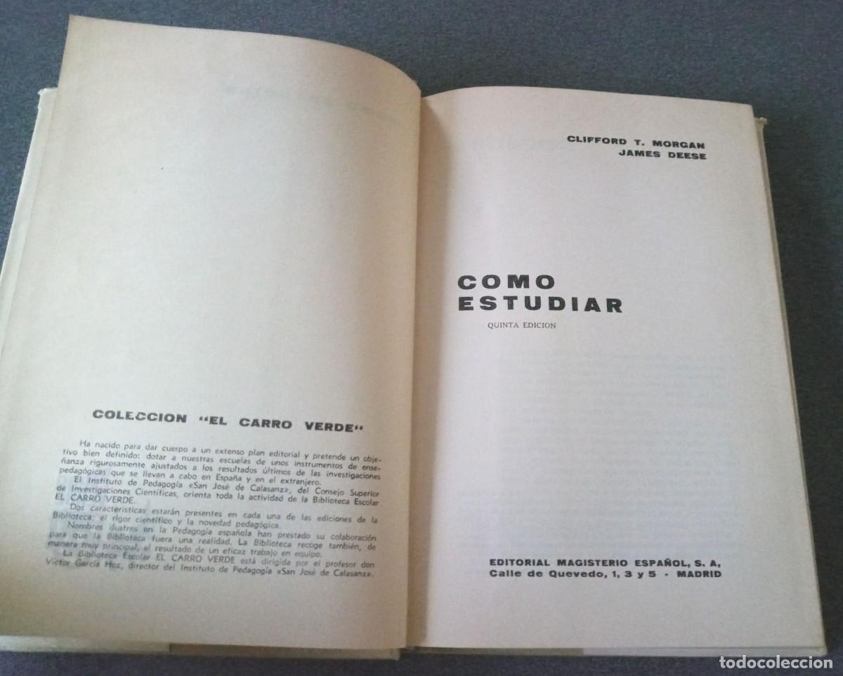 Libros de segunda mano: Como Estudiar Clifford T.Morgan James Deese - Foto 4