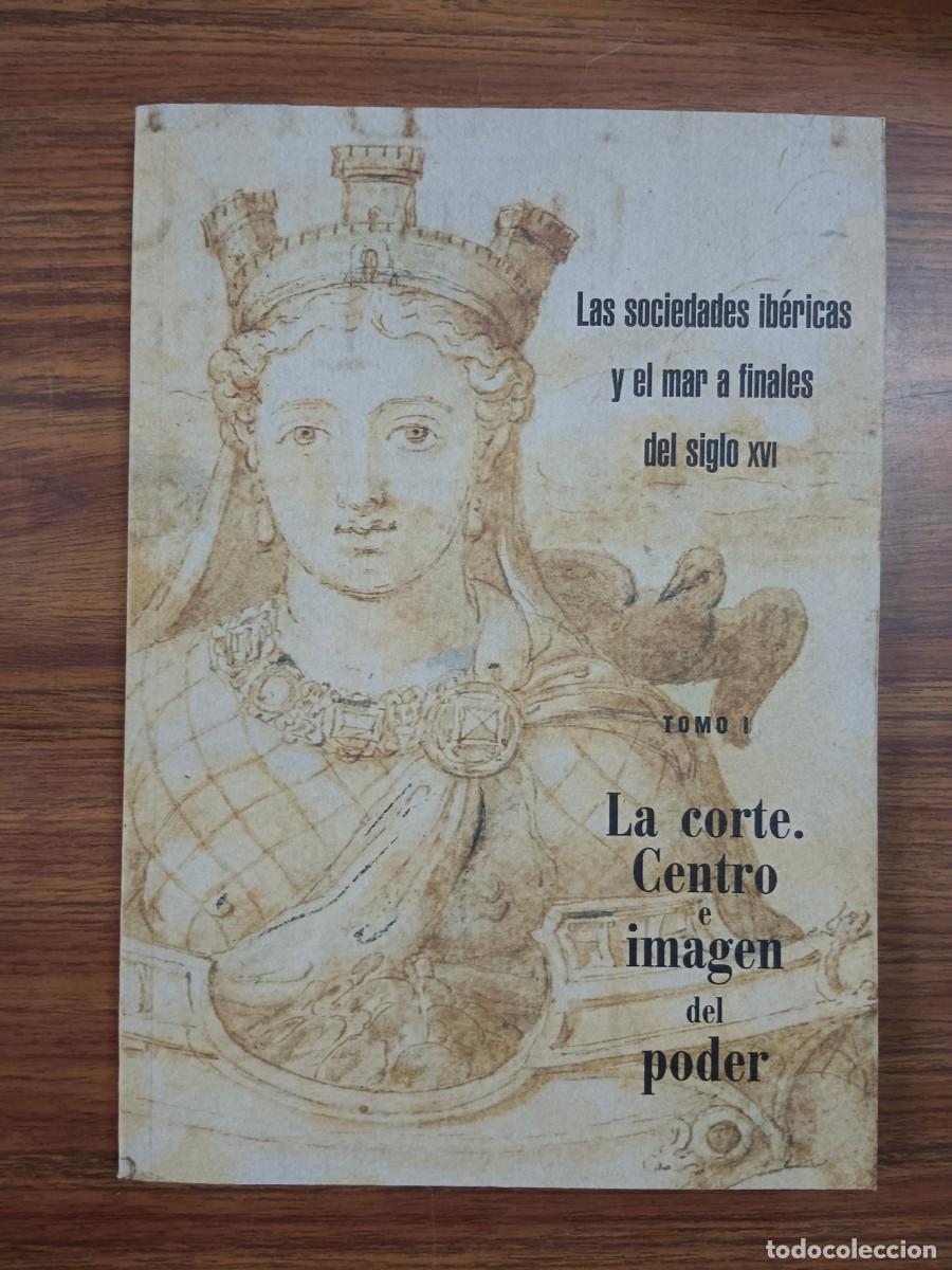 Gebrauchte B&uuml;cher: LAS SOCIEDADES IBERICAS Y EL MAR A FINALES DEL SIGLO XVI - 6 TOMOS - VV.AA.