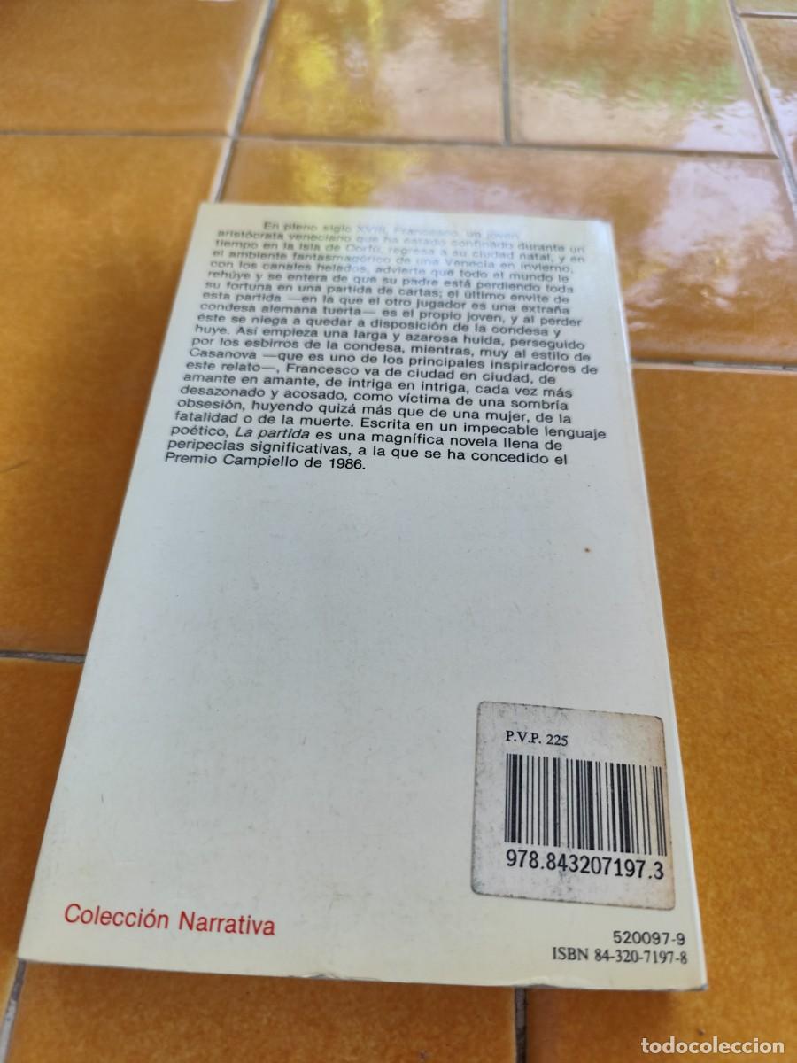 Libros de segunda mano: LA PARTIDA / ALBERTO ONGARO / GARA 108 / PLANETA - Foto 3