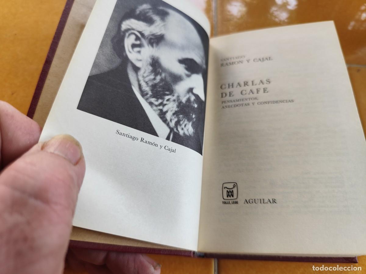 Libros de segunda mano: CHARLAS DE CAF&Eacute; / RAMON Y CAJAL / GARA 112 / AGUILAR - Foto 6