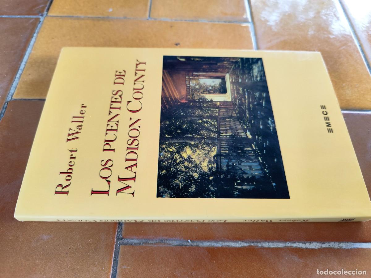 Libros de segunda mano: LOS PUENTES DE MADISON COUNTY / ROBERT WALLER / GARA 105 / EMECE - Foto 1
