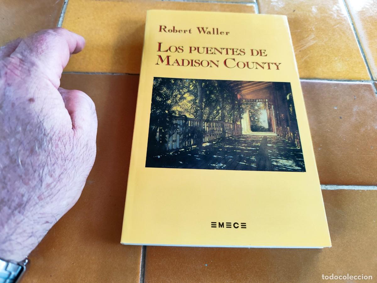 Libros de segunda mano: LOS PUENTES DE MADISON COUNTY / ROBERT WALLER / GARA 105 / EMECE - Foto 2