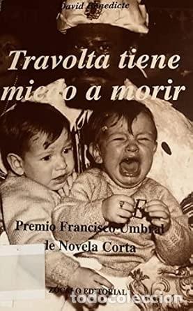 Libros de segunda mano: Travolta tiene miedo a morir de David Benedicte - Foto 1