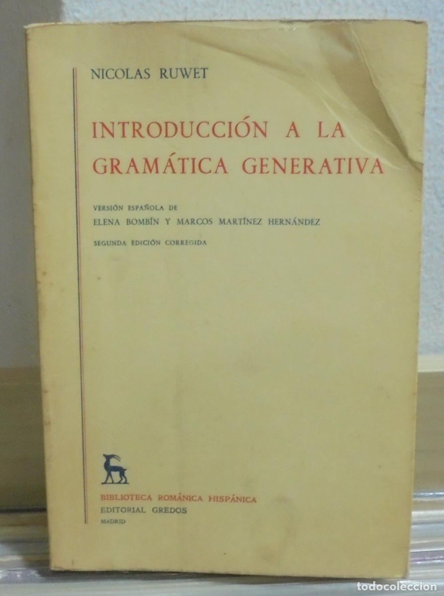 Libros de segunda mano: Introducci&oacute;n a la gram&aacute;tica generativa. Nicolas Ruwet - Foto 1