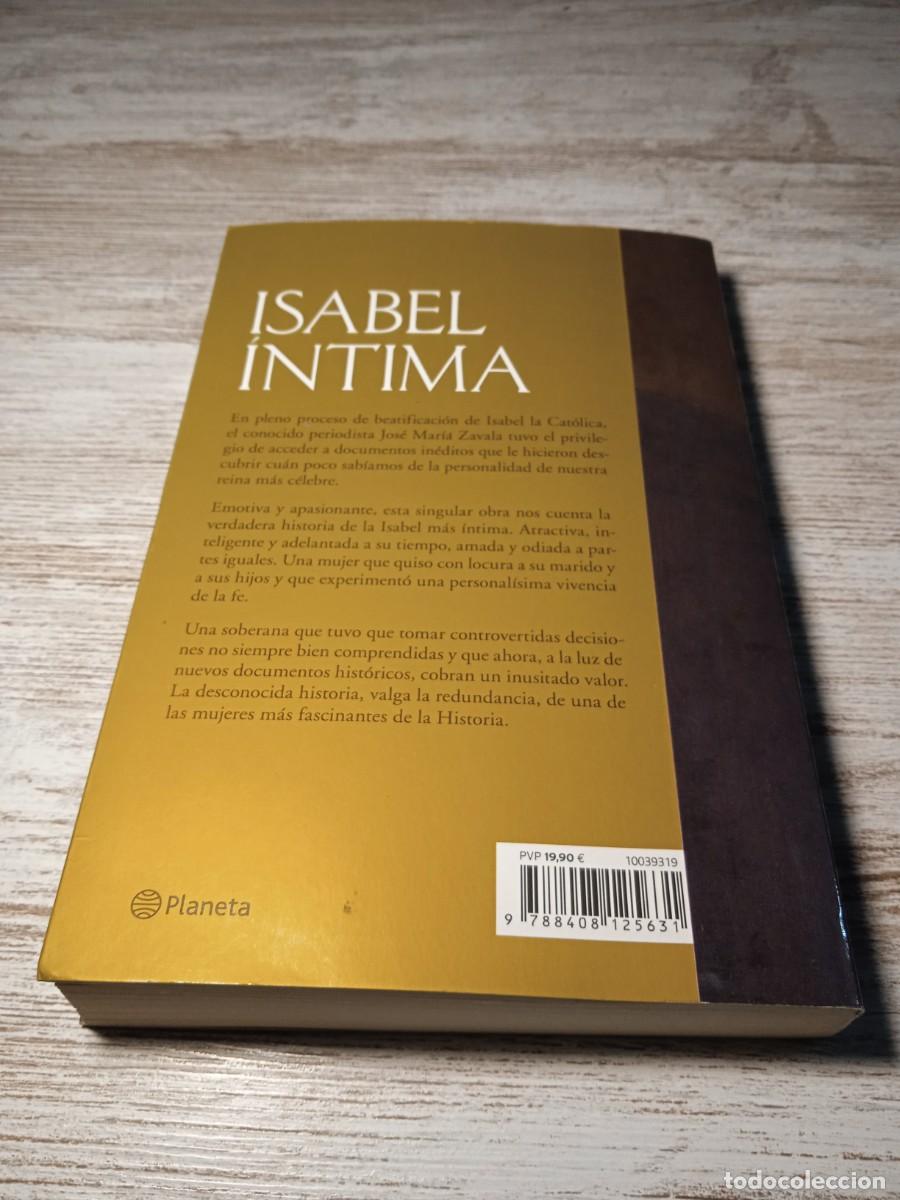 Libros de segunda mano: Libro Isabel &Iacute;ntima | Jose Mar&iacute;a Zavala | 2014 - Foto 2
