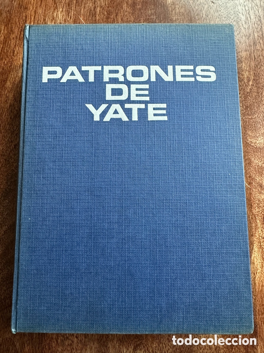 Libros de segunda mano: Patrones de Yate Jos&eacute; de Sim&oacute;n Quintana - Foto 1