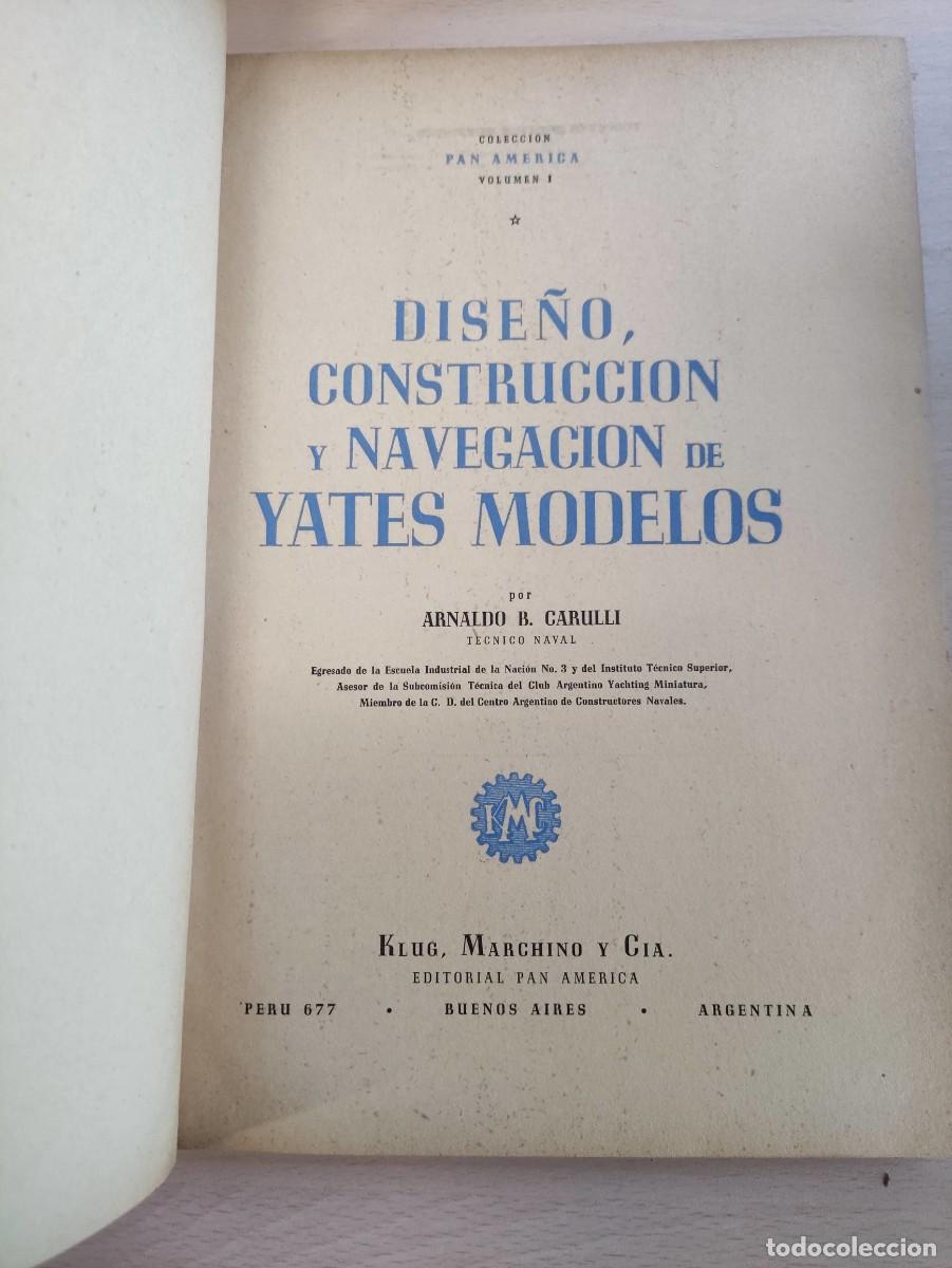 Libros de segunda mano: Dise&ntilde;o, Construcci&oacute;n y navegaci&oacute;n de Yates Modelos - - Foto 5