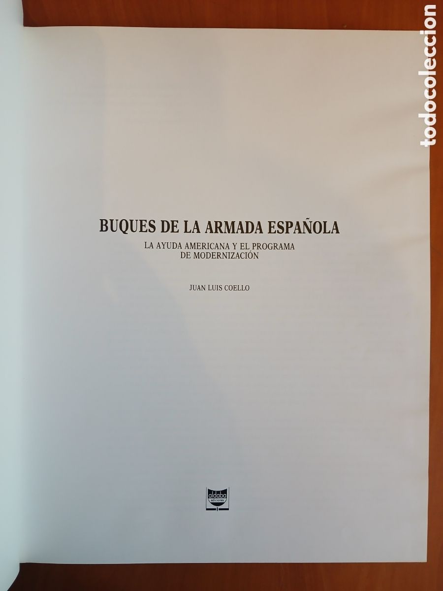 Libros de segunda mano: Buques de la Armada Espa&ntilde;ola. Juan Luis Coello Lillo. - Foto 3
