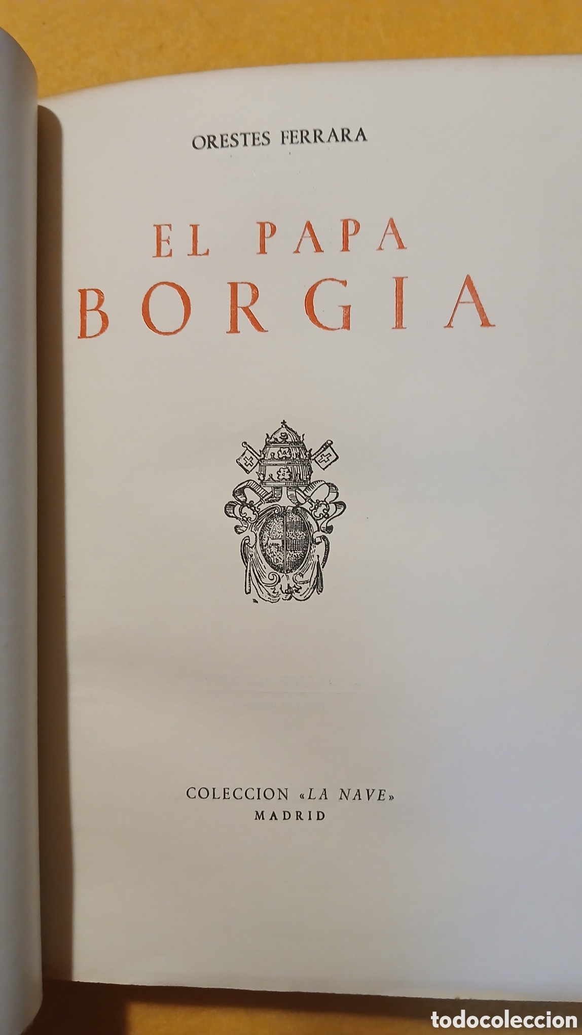 Libros de segunda mano: El Papa Borgia, Orestes Ferrara - Foto 2