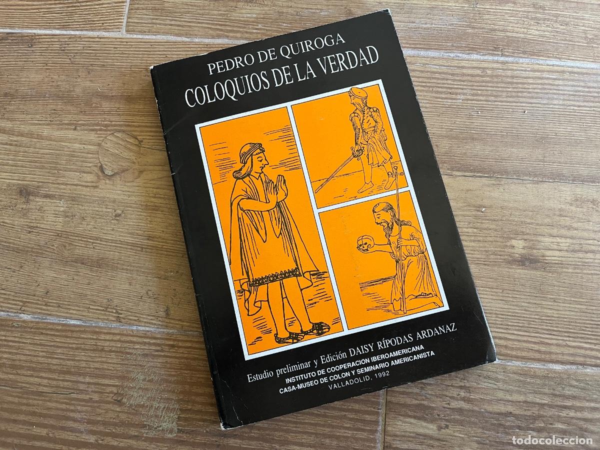 Libros de segunda mano: COLOQUIOS DE LA VERDAD - QUIROGA, Pedro de - Foto 1