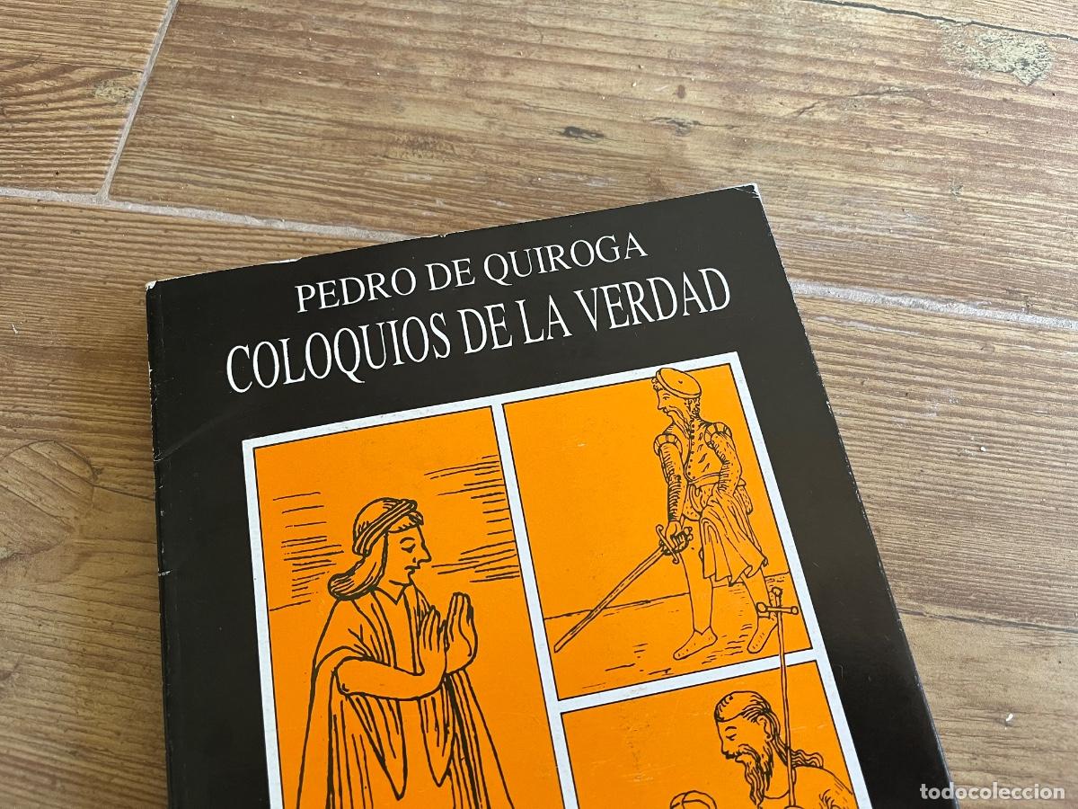 Libros de segunda mano: COLOQUIOS DE LA VERDAD - QUIROGA, Pedro de - Foto 3