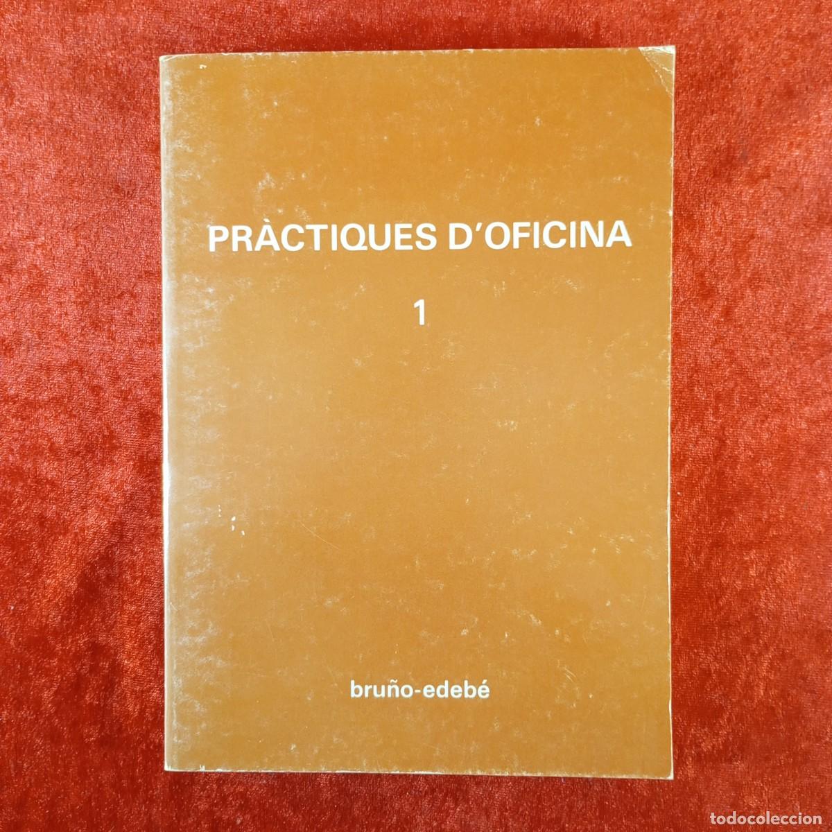 Libros de segunda mano: PR&Agrave;CTIQUES DOFICINA 1 - JAUME MOIX - EDICIONES DON BOSCO, EDITORIAL BRU&Ntilde;O - 1981 / 1430 - Foto 1