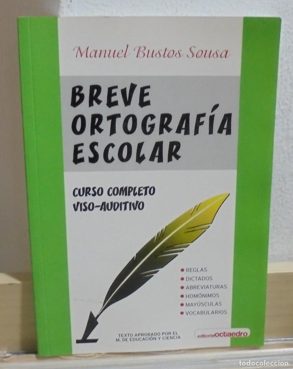 Libros de segunda mano: Breve ortograf&iacute;a escolar. Manuel Bustos Sousa - Foto 1
