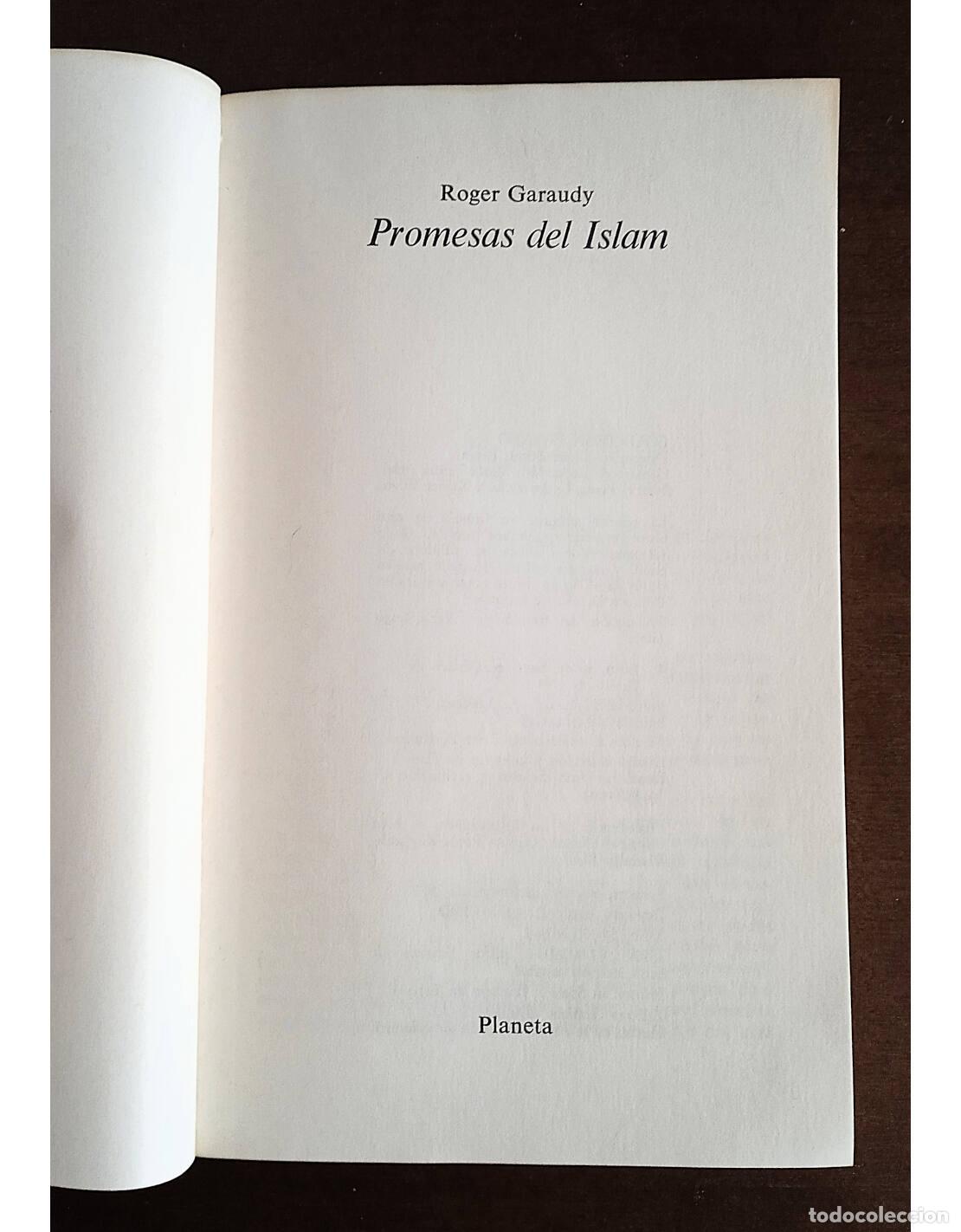 Libros de segunda mano: PROMESAS DEL ISLAM. GARAUDY, Roger. Editorial Planeta. 1982. - Foto 2