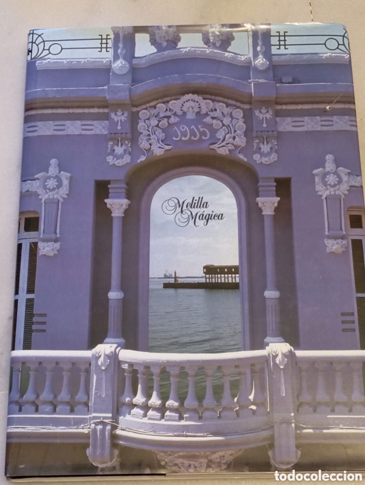 Libros de segunda mano: Melilla M&aacute;gica, por Antonio Abad. Fotografia Jos&eacute; S&aacute;nchez Ponce. Arquitectura de la ciudad tapa Dura