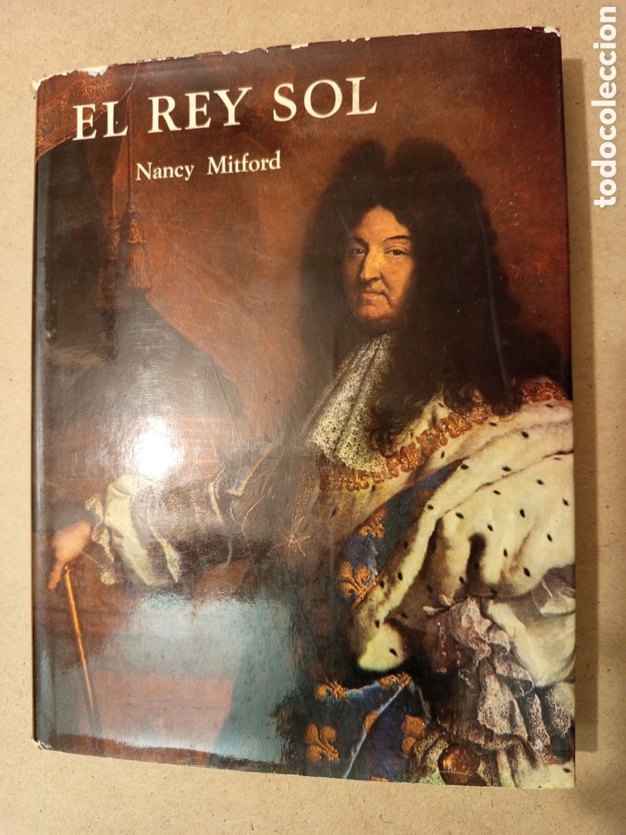 Libros de segunda mano: EL REY SOL (NANCY MITFORD) - Foto 1