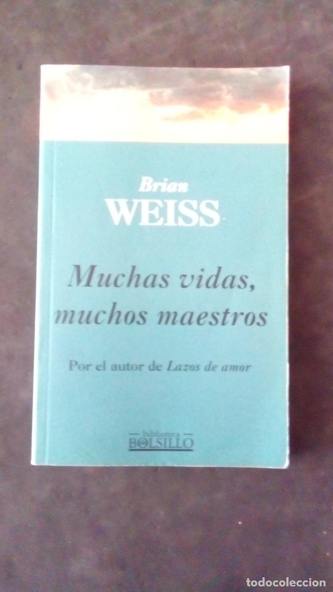 Libros de segunda mano: Brian Weiss --Muchas vidas, muchos maestros-COMO NUEVO - Foto 1