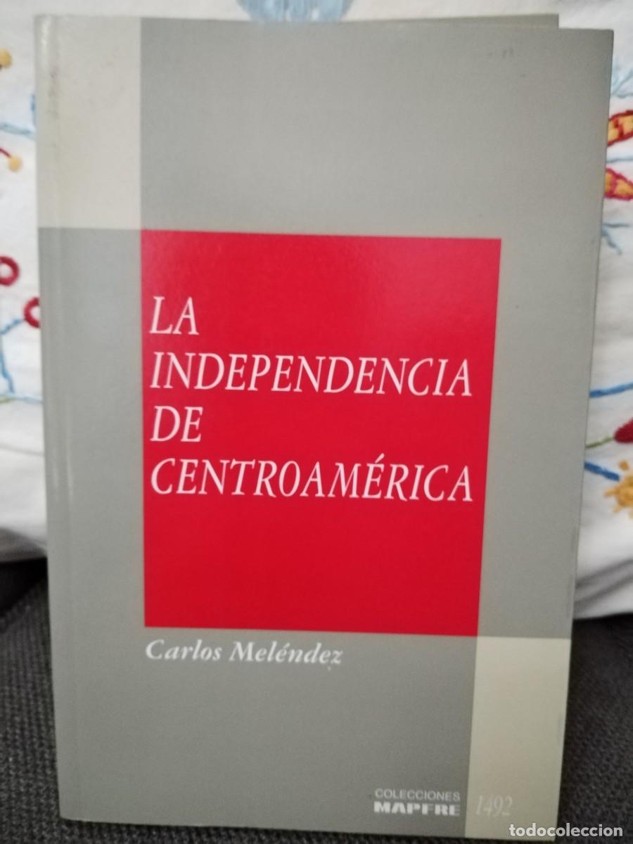 Libros de segunda mano: La independencia de Centroam&eacute;rica - Foto 1
