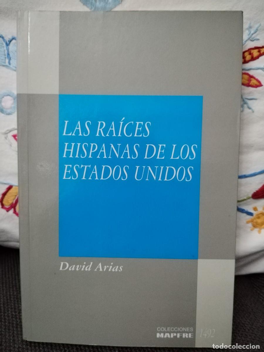 Libros de segunda mano: Las ra&iacute;ces hispanas de los Estados Unidos - Foto 1