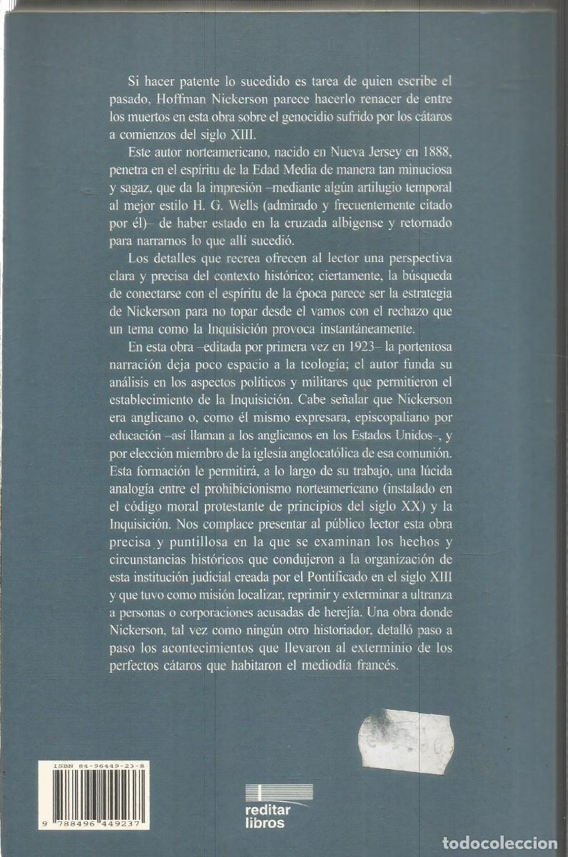 Libros de segunda mano: HOFFMAN NICKERSON. LA INQUISICION Y EL GENOCIDIO DEL PUEBLO CATARO. - Foto 2