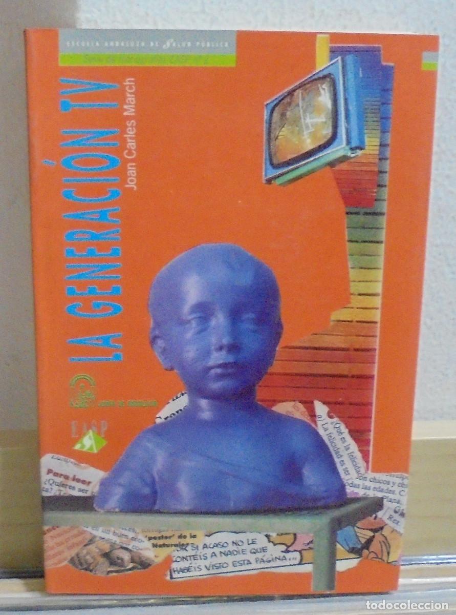 Libros de segunda mano: La generaci&oacute;n TV. Joan Carles March - Foto 1