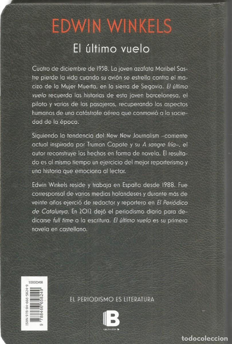 Libros de segunda mano: EDWIN WINKELS. EL ULTIMO VUELO. EDICIONES B. PRIMERA EDICION - Foto 3