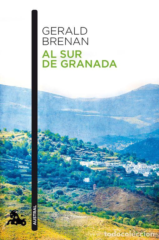 Libros de segunda mano: Al sur de Granada. - Brenan, Gerald. - Foto 1