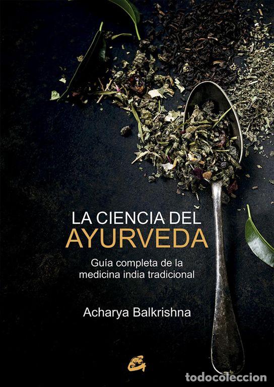 Libros de segunda mano: La ciencia del ayurveda. - Balkrishna, Acharya. - Foto 1