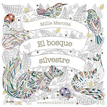 Libros de segunda mano: El bosque silvestre. - Marotta, Milie. - Foto 1