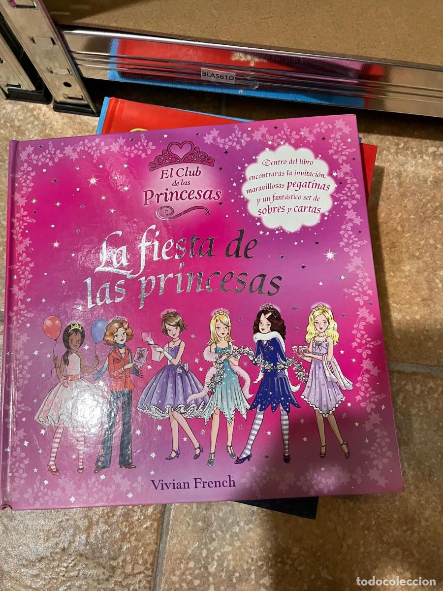 Libri di seconda mano: BLAS61D LA FIESTA DE LAS PRINCESAS, EL CLUB. CON SOBRES Y CARTAS. VIVIAN FRENCH