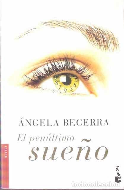 Libros de segunda mano: El pen&uacute;ltimo sue&ntilde;o - &Aacute;ngela Becerra - Foto 1