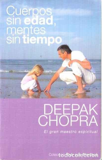 Libros de segunda mano: Cuerpos sin edad, mentes sin tiempo - Deepak Chopra - Foto 1