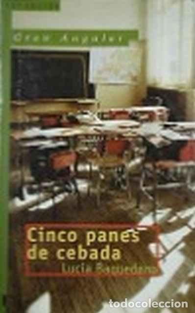 Libros de segunda mano: Cinco panes de cebada - Luc&iacute;a Baquedano - Foto 1