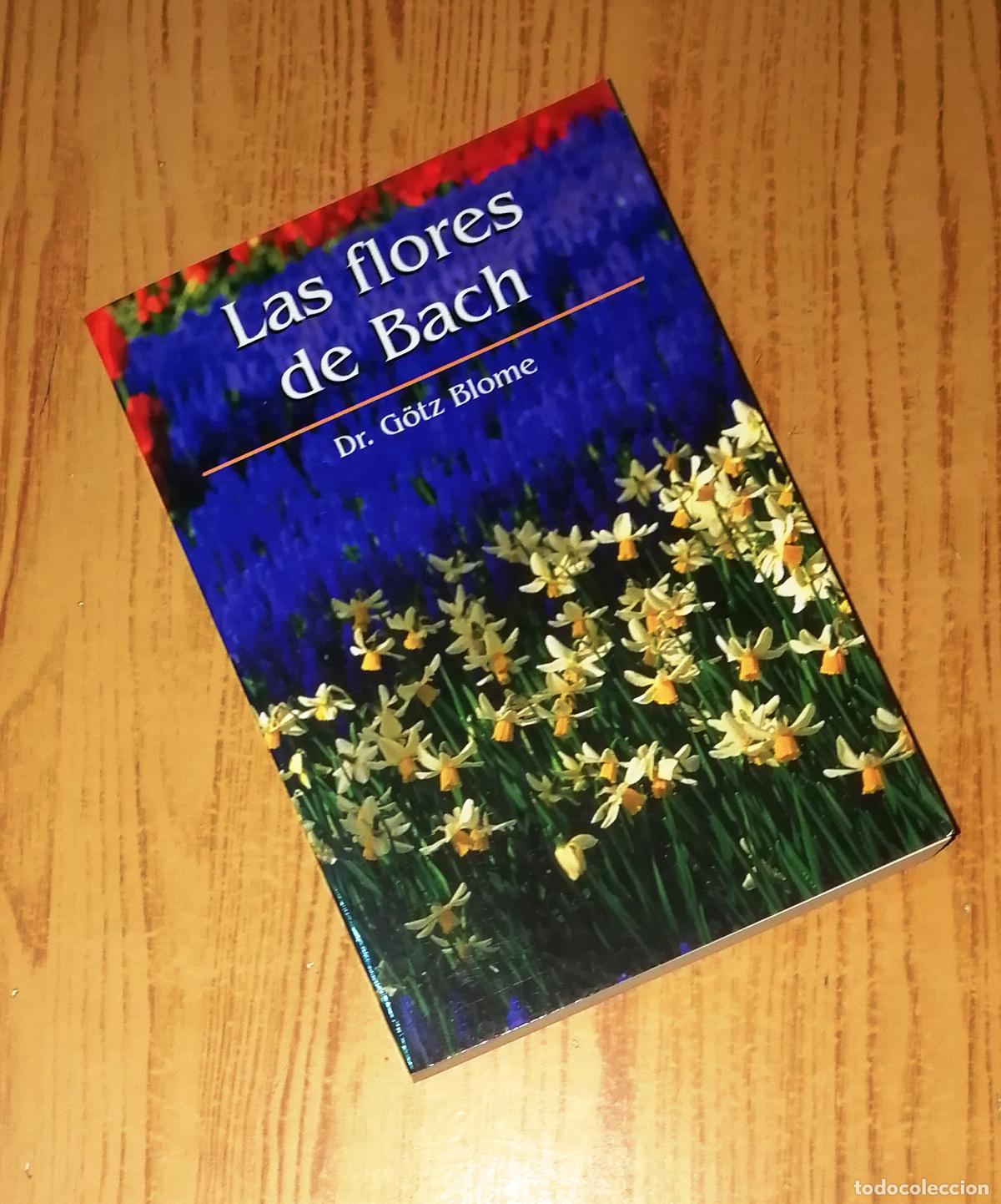 Libros de segunda mano: LAS FLORES DE BACH / Dr. G&ouml;tz Blome. - RBA Coleccionables, 2002 - Foto 1