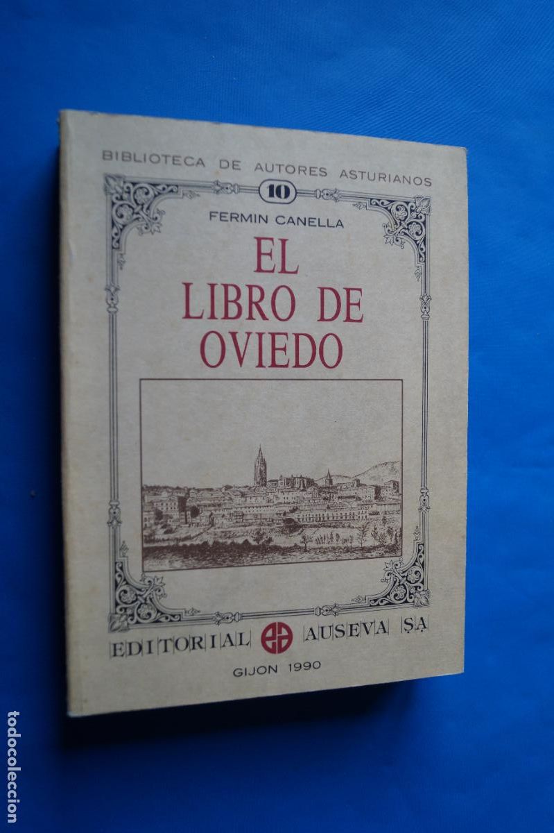 Libros de segunda mano: EL LIBRO DE OVIEDO. FERMIN CANELLA. - Foto 1