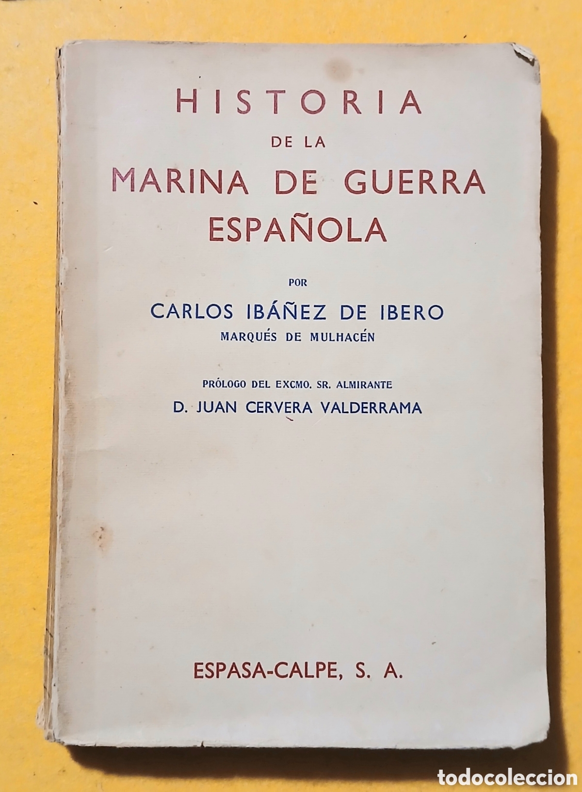 Libros de segunda mano: Historia de la Marina de Guerra Espa&ntilde;ola - Foto 1