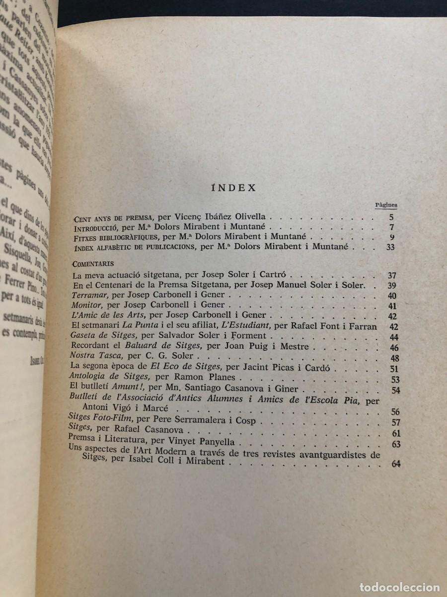 Libros de segunda mano: CENT ANYS DE PREMSA SITGETANA ( 1877 - 1977 ) SITGES 1977 - Foto 5