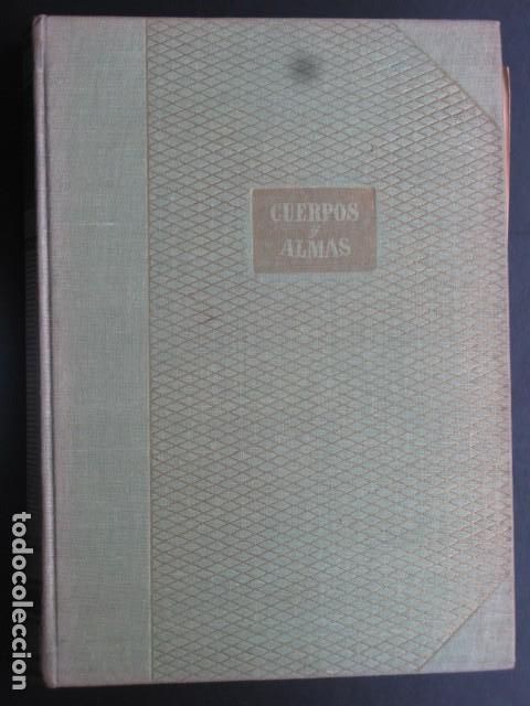 Libros de segunda mano: Cuerpos y Almas Maxence van der Meersch - Foto 1