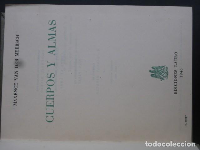 Libros de segunda mano: Cuerpos y Almas Maxence van der Meersch - Foto 3