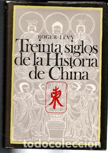 Libros de segunda mano: Treinta siglos de la historia de China, Roger Levy - Foto 1