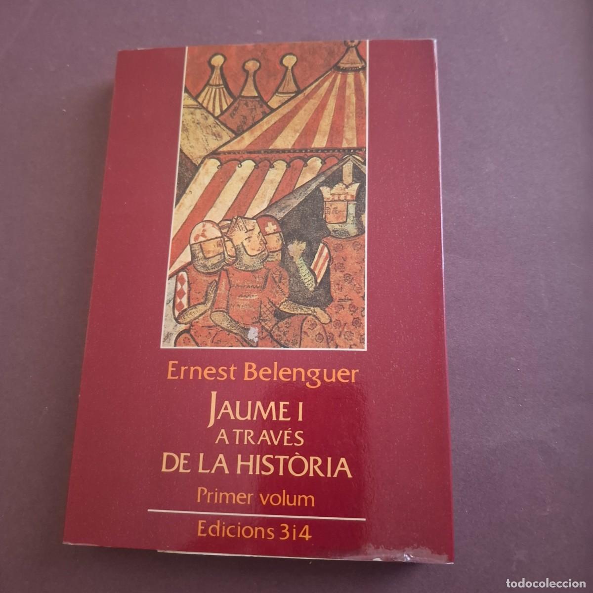 Libri di seconda mano: Jaume I a través de la historia - Ernest Belenguer - 1984