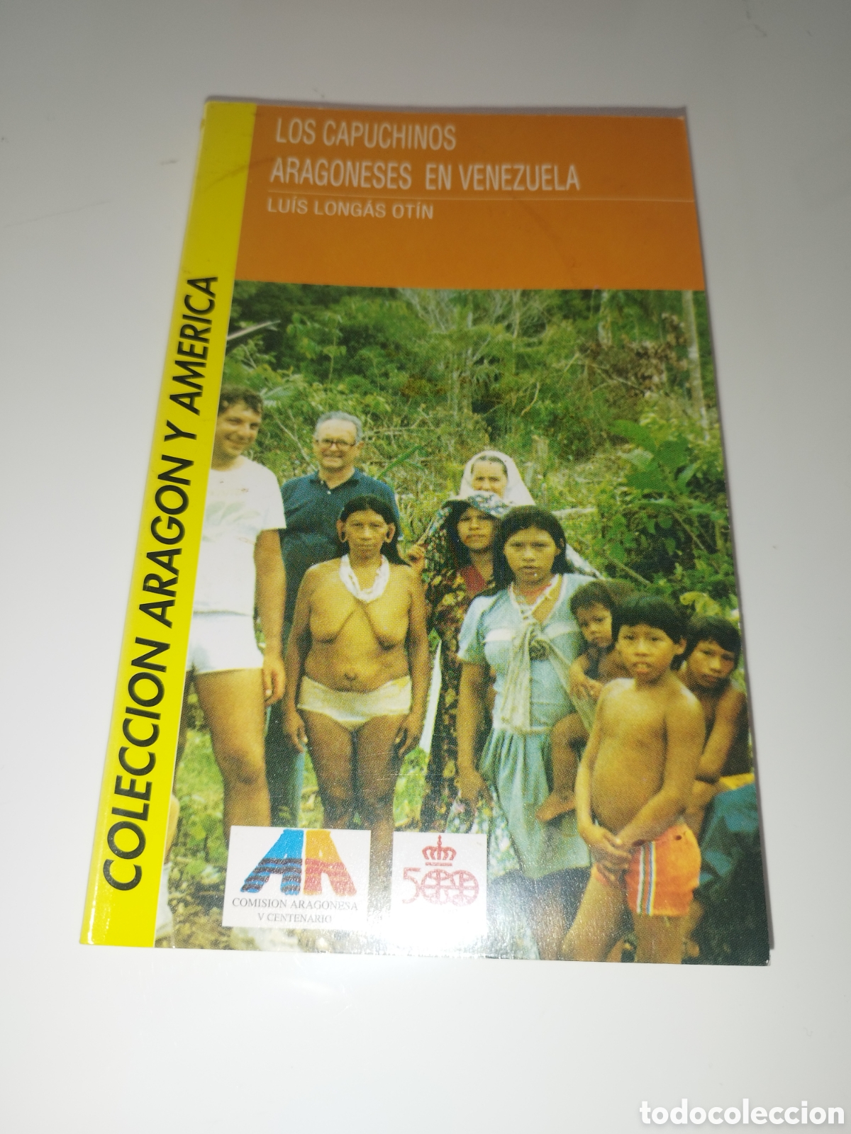 Second hand books: LONGAS OTIN: LOS CAPUCHINOS ARAGONESES EN VENEZUELA. OROEL, COL. ARAGON Y AMERICA, 1992. 1&ordf;. EDICION