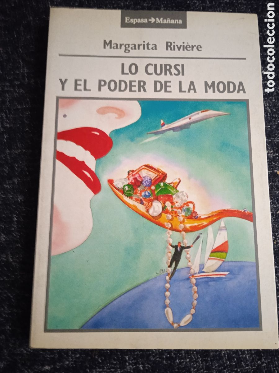 Libros de segunda mano: LO CURSI Y EL PODER DE LA MODA / MARGARITA RIVIERE - Foto 1