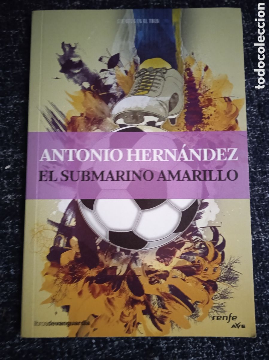 Second hand books: El submarino amarillo / Antonio Hernandez - Cuentos en el tren