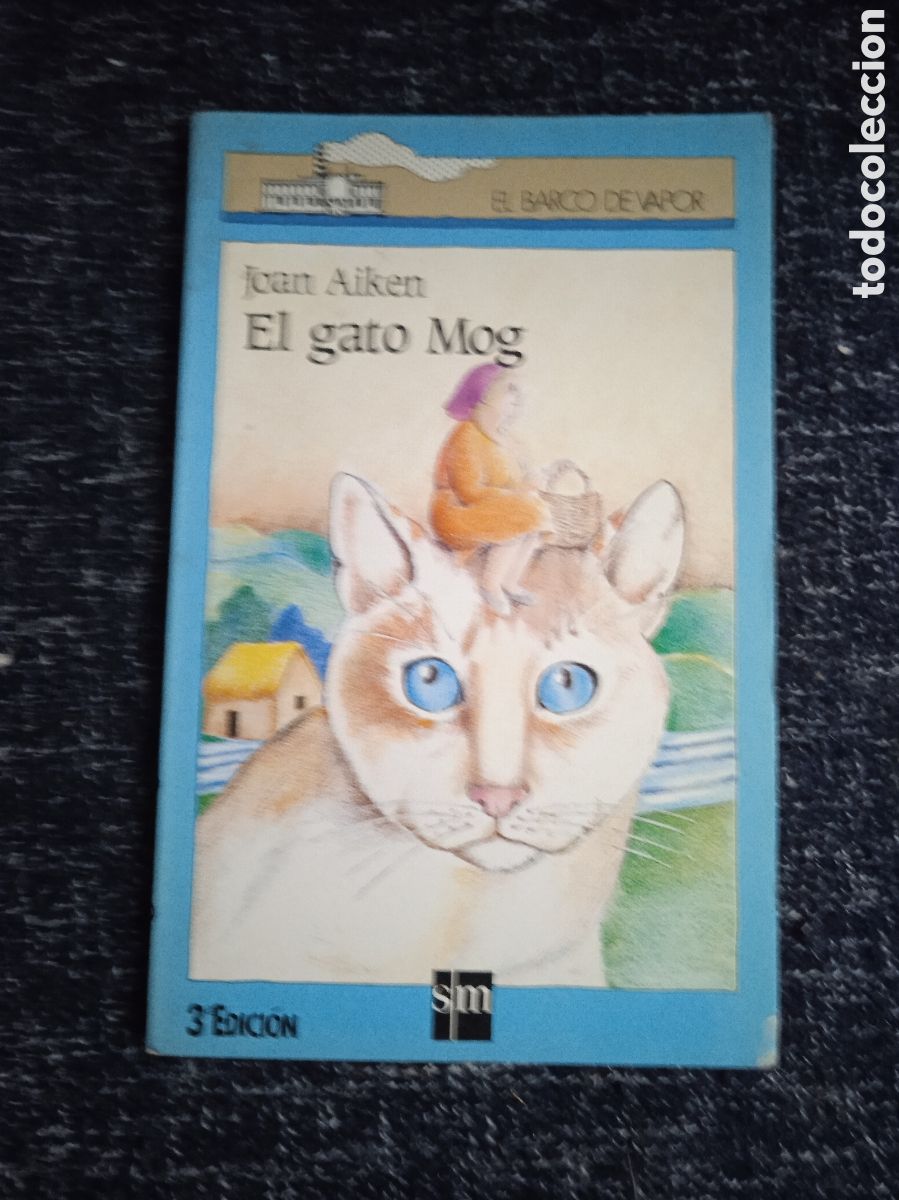 Second hand books: EL GATO MOG / JOAN AIKEN