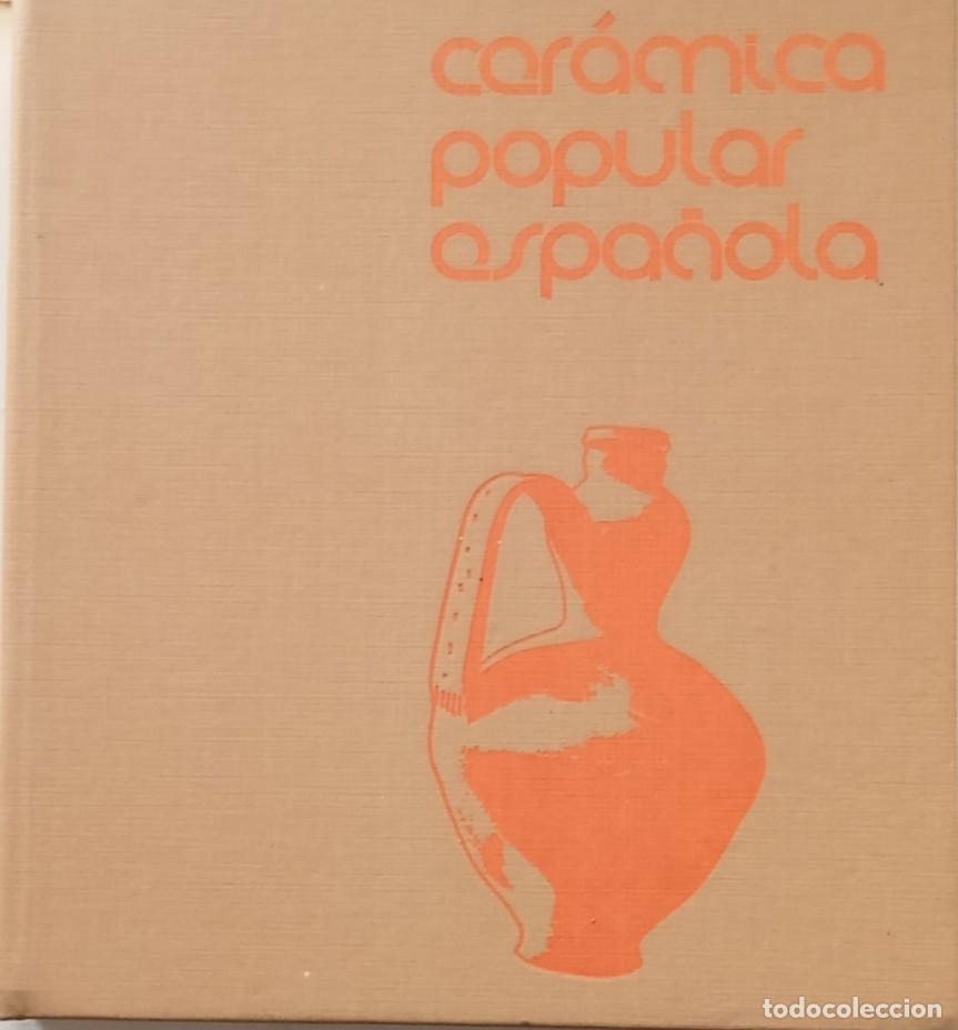 Libros de segunda mano: CERAMICA POPULAR ESPA&Ntilde;OLA. - Foto 2
