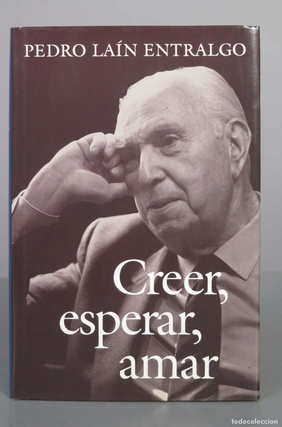 Libros de segunda mano: PEDRO LA&Iacute;N ENTRALGO Creer, esperar, amar - Foto 1